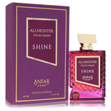 All Nighter Shine By Anfar 3.4 oz Parfum Spray for Women